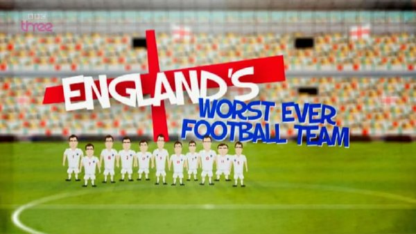 ¼Ƭ ʷӢ (2010) England's Worst Ever Football Team